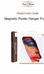 Dacri Home Magnetic Poster Hanger Frame Product User Manual