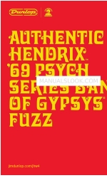 Dunlop AUTHENTIC HENDRIX 69 PSYCH SERIES BAND OF GYPPSYS FUZZ Краткое руководство по эксплуатации