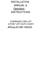 APlusLift HW-10KOH Руководство по установке и инструкции по эксплуатации