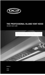 DCS Professional Island Vent Hood IVS40 Use And Care Manual