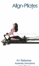 Align-Pilates H1 Reformer Instruções de montagem e manual do utilizador