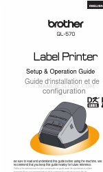 Brother QL 570 - P-Touch B/W Direct Thermal Printer Handbuch für Einrichtung und Betrieb