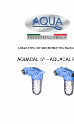 Aqua AQUACAL 1/2 Installation Use And Instruction Manual