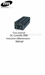 DHA Four-channel DC Controller DMX Instruction & Maintenance Manual