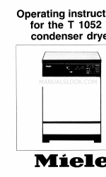 Miele T 1052C  CONDENSER DRYER - OPERATING Operating Manual