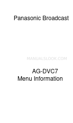 Panasonic AG-DVC7 Menu Information