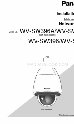 Panasonic WV-SW395 Installation Manual