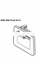 Axis Q86 Front Kit A インストレーション・マニュアル