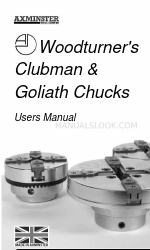 Axminster Woodturner's Clubman & Goliath Chucks Руководство пользователя