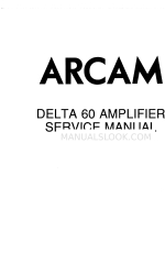 Arcam Delta 60 Manuel d'entretien