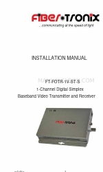 Fiber Tronix FT-FOTR-1V-ST-S Manuel d'installation