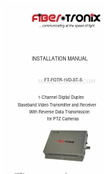 Fiber Tronix FT-FOTR-1VD-ST-S Manuel d'installation