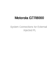 Motorola ASTRO 25 GTR 8000 Installation und Systemanschlüsse