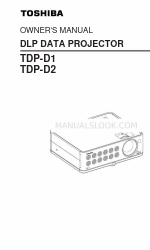 Toshiba TDP-D2 - XGA DLP Projector Manuel du propriétaire