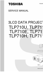 Toshiba TLP-710U Manuel d'entretien