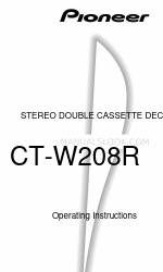 Pioneer CT-W208R - Dual Cassette Deck Operating Instructions Manual