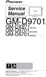 Pioneer GM-D9701/XEVEW5 Service Manual