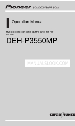 Pioneer DEH-P3550MP XM Operation Manual