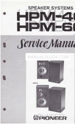 Pioneer HPM-60 Manuel d'entretien