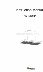 Whirlpool AKR5100/IX Instruction Manual