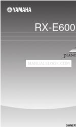 Yamaha Piano Craft RX-E600 Руководство пользователя