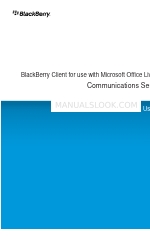 Blackberry CLIENT FOR USE WITH MICROSOFT OFFICE LIVE COMMUNICATIONS SERVER 2005 Manuel de l'utilisateur