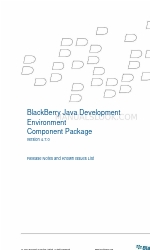 Blackberry JAVA DEVELOPMENT ENVIRONMENT - -   COMPONENT PACKAGE - RELEASE NOTES Yayın Notu