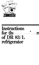 Zanussi DR 83/L Petunjuk Penggunaan dan Perawatan