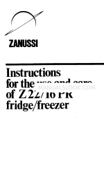 Zanussi Z22/16PR Instructions For The Use And Care