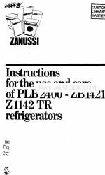 Zanussi ZB1421T Instructions For The Use And Care