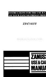 Zanussi ZF67/41FF Instructions For The Use & Care