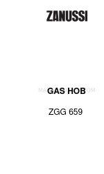 Zanussi GAS HOB ZGG 659 Talimat Kitapçığı