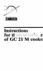 Zanussi GC 21 M Instrukcje użytkowania i pielęgnacji