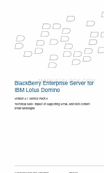 Blackberry ENTERPRISE SERVER FOR IBM LOTUS DOMINO - IMPACT OF SUPPORTING HTML AND RICH-CONTENT EMAIL MESSAGES - TECHNICAL NOTE Manuel