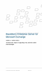 Blackberry ENTERPRISE SERVER FOR MICROSOFT EXCHANGE - IMPACT OF SUPPORTING HTML AND RICH-CONTENT EMAIL MESSAGES - TECHNICAL NOTE Manual