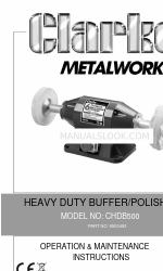 Clarke METALWORKER CHDB500 Manuale di istruzioni per il funzionamento e la manutenzione