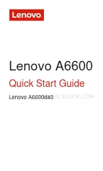 Lenovo A6600 Manuel de démarrage rapide