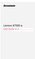 Lenovo A7000-a Podręcznik użytkownika