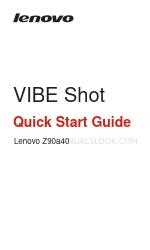 Lenovo Vibe Shot Z90a40 Manuel de démarrage rapide