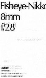 Nikon Fisheye-Nikkor 8mm f/2.8 Instruction Manual