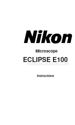 Nikon eclipse e100 Instrukcja obsługi