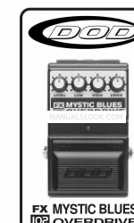 DOD FX 102 Mystic Blues Overdrive Manuale