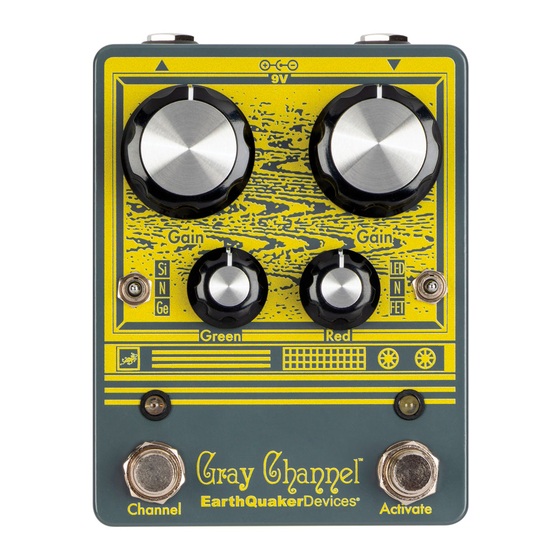 EarthQuaker Devices Gray Channel Bedieningshandleiding