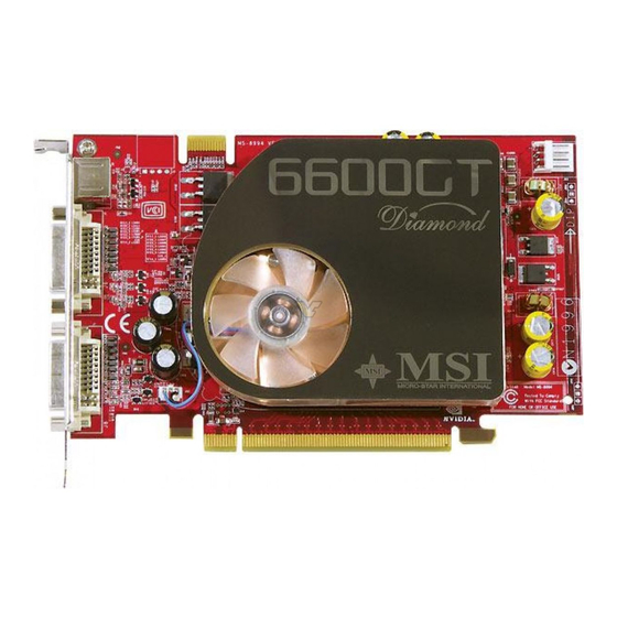 MSI NX6600GT-VT2D128E Diamond Install Manual