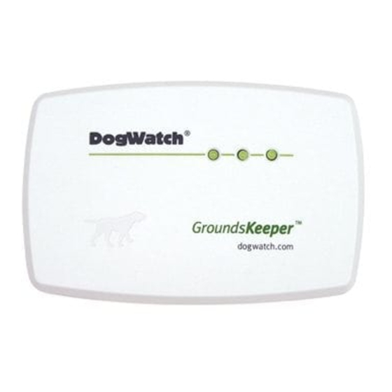 DogWatch GroundsKeeper Operating Instructions Manual